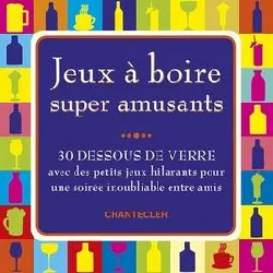 livre jeux a boire super amusants (30 dessous de verre)