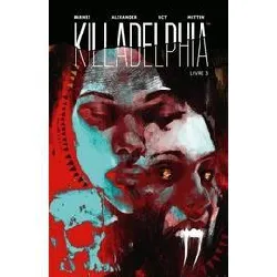 livre killadelphia 3 - killadelphia t3