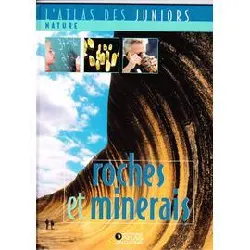 livre l'atlas des juniors : roches et minerais