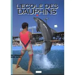 livre l'ecole des dauphins