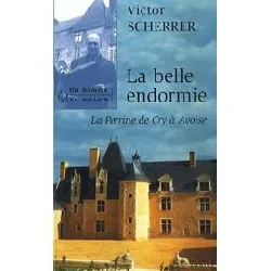 livre la belle endormie - la perrine de cry à avoise