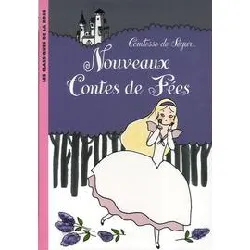 livre la comtesse de ségur 04 - les nouveaux contes de fées