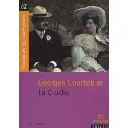 livre la cruche - classiques et contemporains