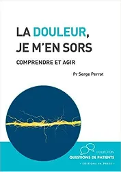 livre la douleur, je m'en sors - comprendre et agir