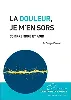 livre la douleur, je m'en sors - comprendre et agir