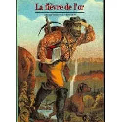 livre la fièvre de l'or