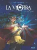 livre la moïra tome 1 - la louve et l'enfant