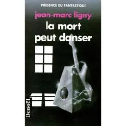 livre la mort peut danser