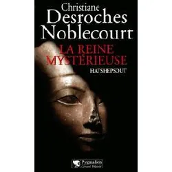 livre la reine mystérieuse - hatshepsout