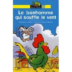 livre le bonhomme qui souffle le vent