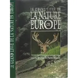 livre le grand de la nature en europe