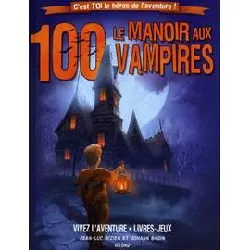 livre le manoir aux 100 vampires