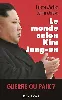 livre le monde selon kim jong - un