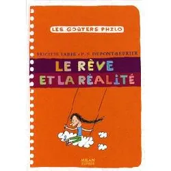 livre le rêve et la réalité