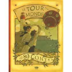 livre le tour du monde en 80 contes