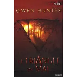 livre le triangle du mal