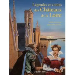 livre légendes et contes des châteaux de la loire