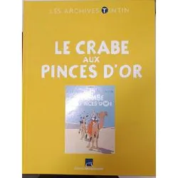 livre les archives de tintin le crabe aux pinces d'or