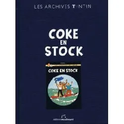 livre les archives tintin - coke en stock