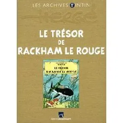 livre les archives tintin : le trésor de rackham le rouge