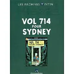 livre les archives tintin - vol 714 pour sydney - hergé