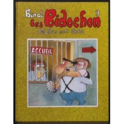 livre les bidochon 9 - les fous sont lachés