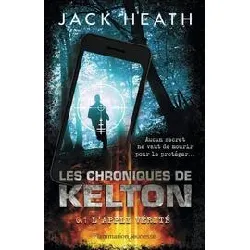 livre les chroniques de kelton tome 1 - l'appli vérité