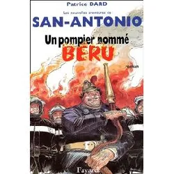 livre les nouvelles aventures de san - antonio - un pompier nommé béru