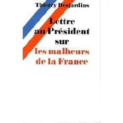 livre lettre au président sur les malheurs de la france