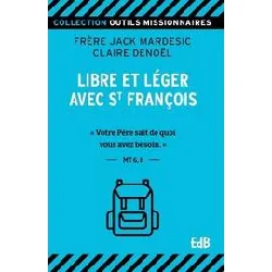 livre libre et léger avec st françois