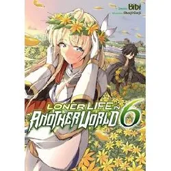 livre loner life in another world - tome 6