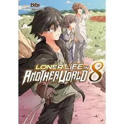 livre loner life in another world - tome 8