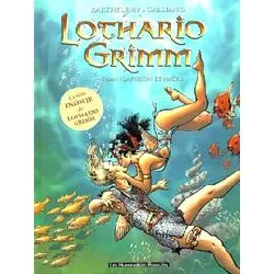 livre lothario grimm tome 3 - la prison de nacre