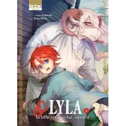 livre lyla et la bête qui voulait mourir - tome 3