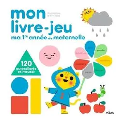 livre ma 1re année de maternelle - mon livre - jeu - avec 120 autocollants en mousse