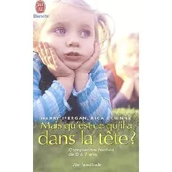 livre mais qu'est - ce qu'il a dans la tête ?