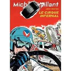 livre michel vaillant tome 15 - le cirque infernal