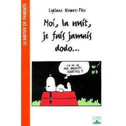 livre moi la nuit je fais jamais dodo..