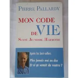 livre mon code de vie - santé, jeunesse, harmonie