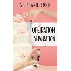 livre opération séparation