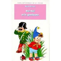 livre oui - oui et le gendarme