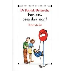 livre parents, osez dire non !