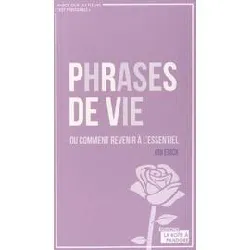 livre phrases de vie ou comment revenir à l'essentiel