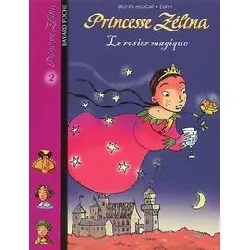 livre princesse zélina tome 2 - le rosier magique