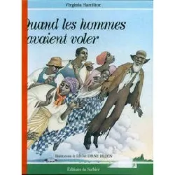 livre quand les hommes savaient voler