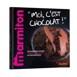 livre recettes moi c'est chocolat - le meilleur de marmiton