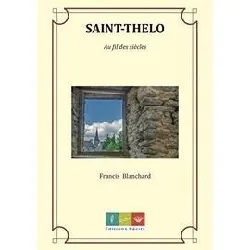 livre saint - thélo au fil des siècles