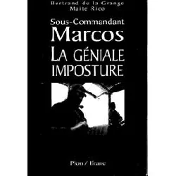 livre sous commandant marcos - la geniale imposture