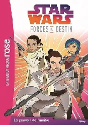 livre star wars - forces du destin tome 1 - occasion - le pouvoir de l'amitié