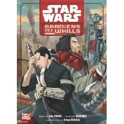 livre star wars - gardiens des whills